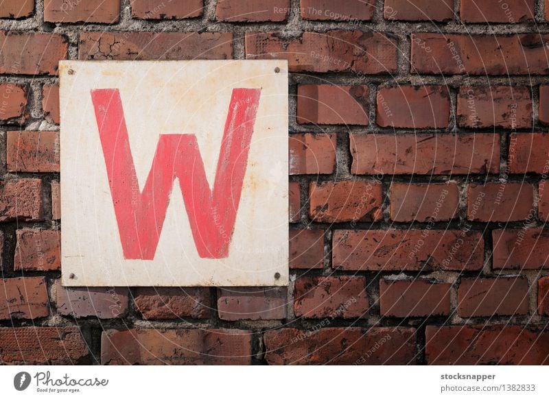 W Old Sign Signage Letters (alphabet) w Brick Wall (building) Square Deserted Dirty Antique Red Object photography Lettering