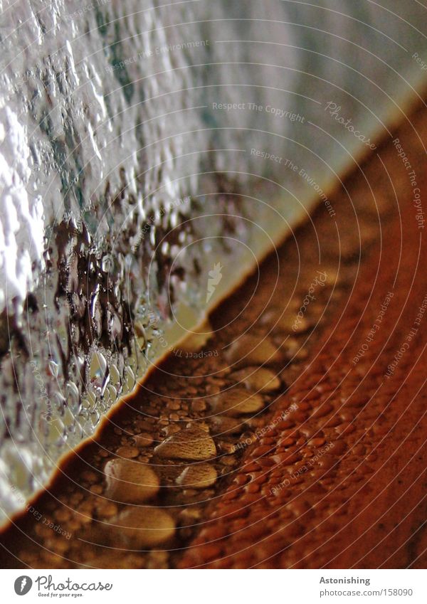 still leaking? Window Water Drops of water Glass Brown Contrast Wet Damp Bathroom leaky