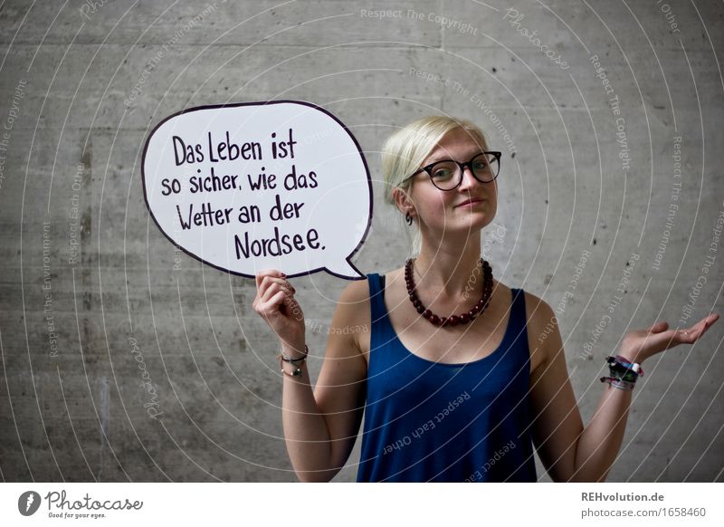 Life is so safe ... Feminine Young woman Youth (Young adults) Face 1 Human being 18 - 30 years Adults Eyeglasses Blonde Concrete Characters Signs and labeling