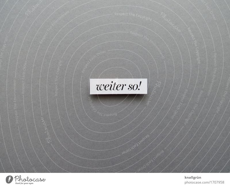 Keep it up! Characters Signs and labeling Communicate Sharp-edged Gray Black White Emotions Joy Contentment Joie de vivre (Vitality) Enthusiasm Self-confident