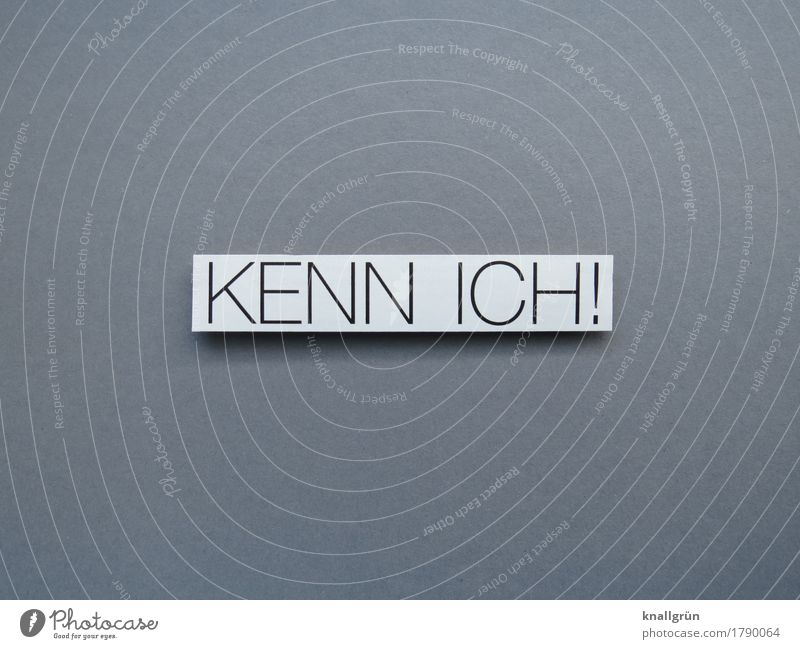 KNOW ME! Characters Signs and labeling Communicate Sharp-edged Gray Black White Emotions Enthusiasm Curiosity Interest Experience Expectation Competent Know