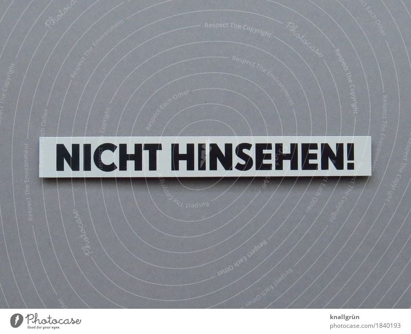 DON'T LOOK! Characters Signs and labeling Communicate Looking Sharp-edged Gray Black White Emotions Curiosity Ignorant Resolve Looking away Colour photo