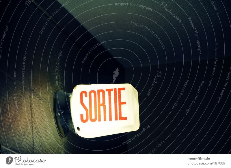 Get out of here! sorty Way out exit sign Emergency exit Escape Lamp Road marking forsake sb./sth. End French France Canada Montreal