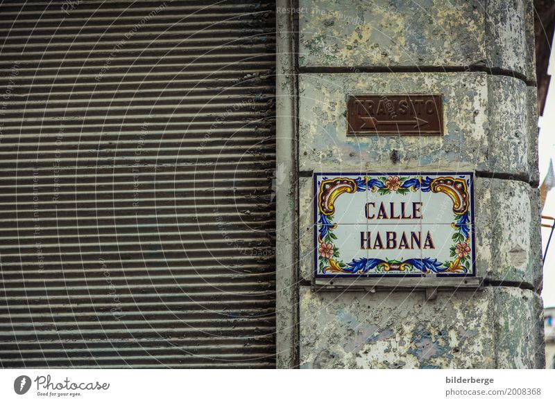 calle habana Sun Island Nature Capital city Port City Old town Environmental protection Havana bilderberg castro fiddle Photography Caribbean voyage travel