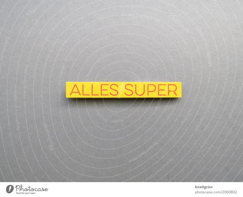 ALL SUPER Characters Signs and labeling Communicate Yellow Gray Red Emotions Moody Joy Happy Happiness Contentment Joie de vivre (Vitality) Enthusiasm Great