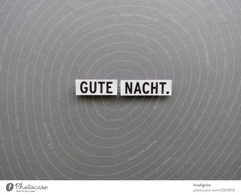 GOOD NIGHT. Characters Signs and labeling Communicate Sharp-edged Gray Black White Emotions Anticipation Safety (feeling of) Sympathy Together Friendliness