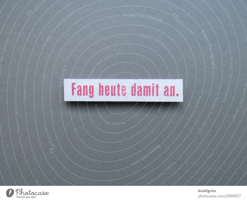 Start today. Characters Signs and labeling Communicate Sharp-edged Gray Red White Emotions Moody Contentment Anticipation Enthusiasm Brave Determination