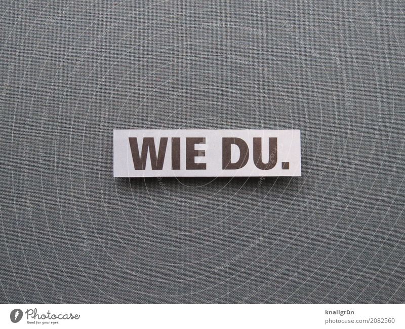 LIKE YOU. Characters Signs and labeling Communicate Sharp-edged Gray White Emotions Contentment Safety (feeling of) Sympathy Friendship Together Uniqueness