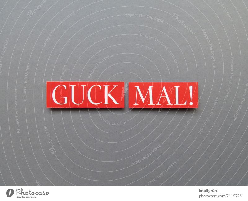 Look! Characters Signs and labeling Communicate Looking Sharp-edged Gray Red White Emotions Anticipation Curiosity Interest Experience Expectation Inspiration