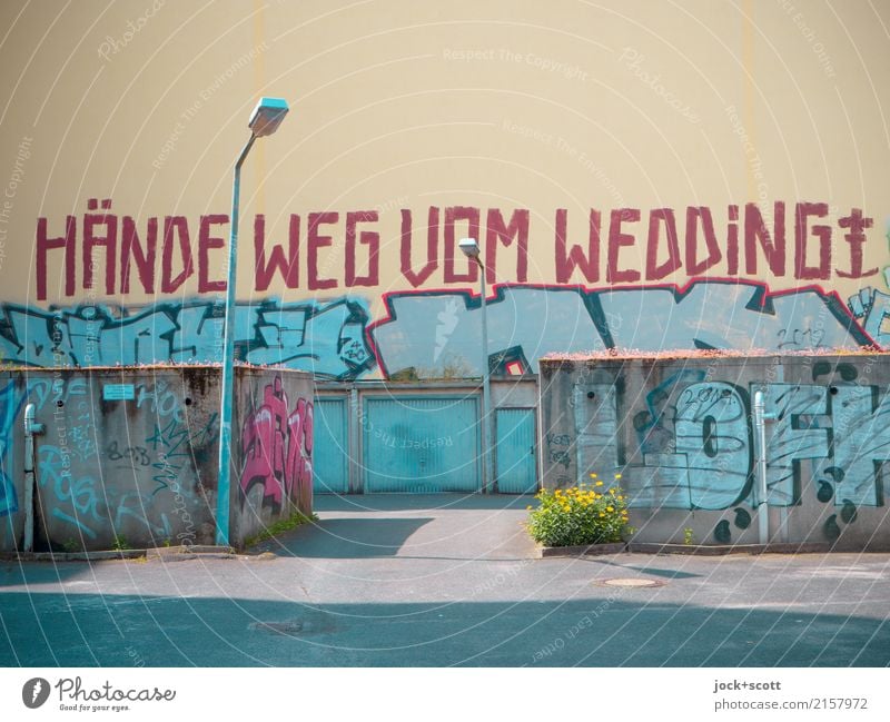 Call hands off the Wedding Subculture Street art Graffiti Garage Wall (building) Fire wall Authentic Rebellious Fear of the future Creativity Gentrification