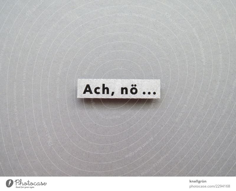 Oh, nope... Characters Signs and labeling Communicate Gray Black White Emotions Moody Curiosity Reluctance Disappointment Expectation Indignation Protest