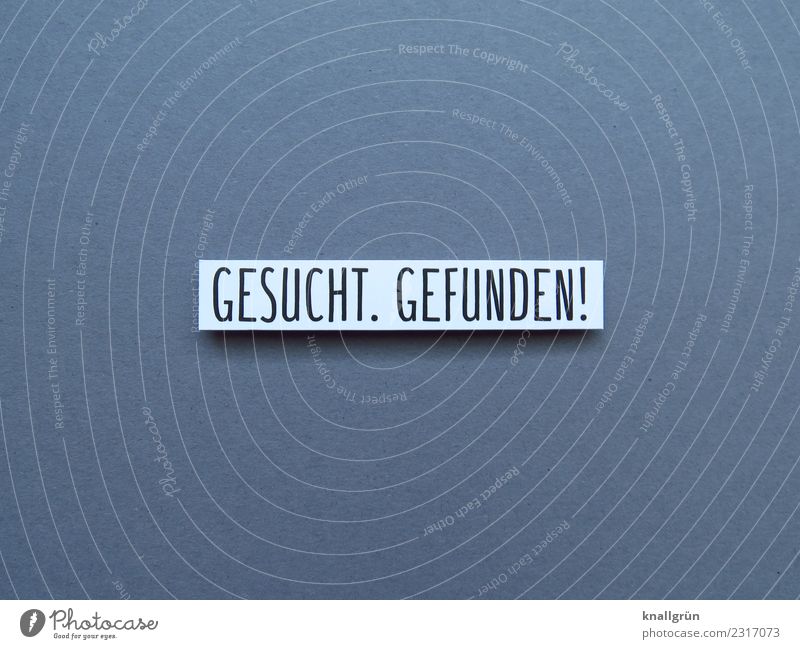 WANTED. FOUND! Characters Signs and labeling Communicate Success Gray Black White Emotions Moody Joy Happy Contentment Enthusiasm Together Love Endurance Effort