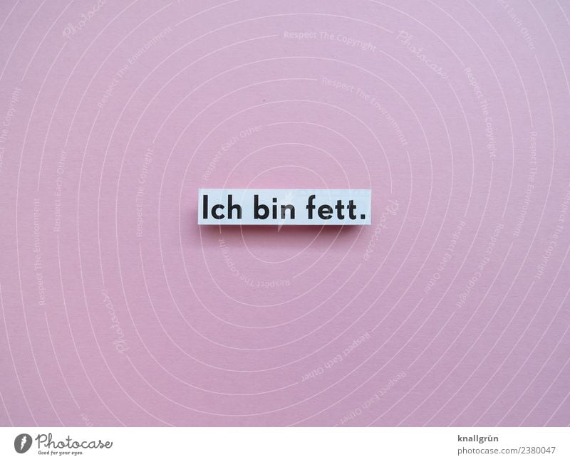 I'm fat. Characters Signs and labeling Communicate Hideous Pink Black White Emotions Sadness Shame Inhibition Distress Gluttony Voracious Lack of inhibition