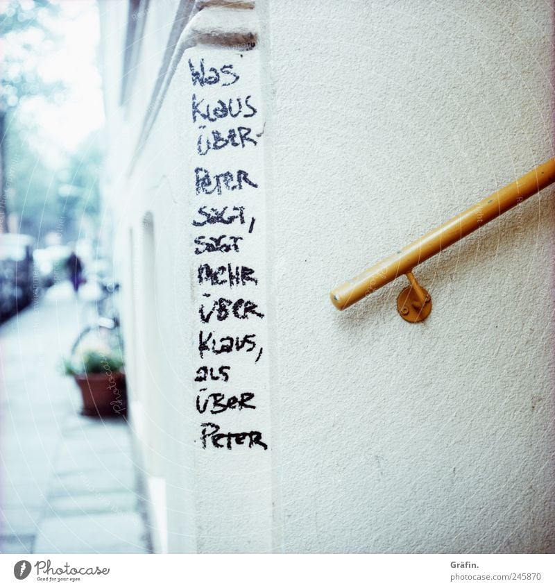 What Klaus says about Peter House (Residential Structure) Wall (barrier) Wall (building) Stairs Facade Street Characters Graffiti Funny Black White Truth Honest