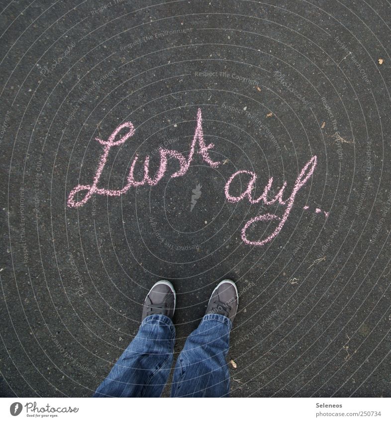 Weekend? Leisure and hobbies Playing Human being Legs Feet 1 Street painting Jeans Footwear Sneakers Chalk Stone Concrete Sign Characters Stand Lust Above