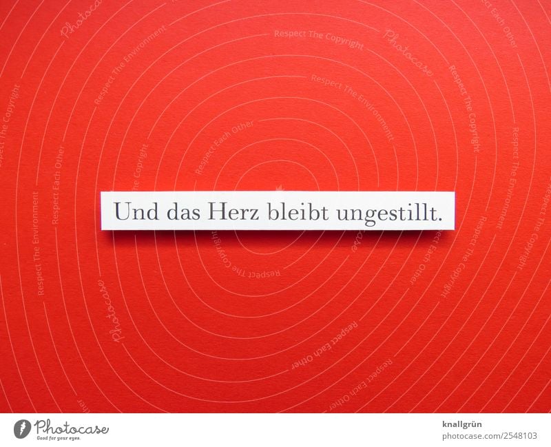 And the heart remains unquenched. Characters Signs and labeling Communicate Red Black White Emotions Together Love Sadness Grief Lovesickness Pain Longing