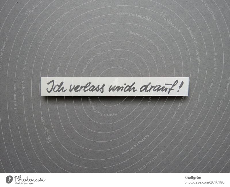 I'm counting on it! Characters Signs and labeling Communicate Gray White Emotions Trust Curiosity Hope Expectation Colour photo Studio shot Deserted