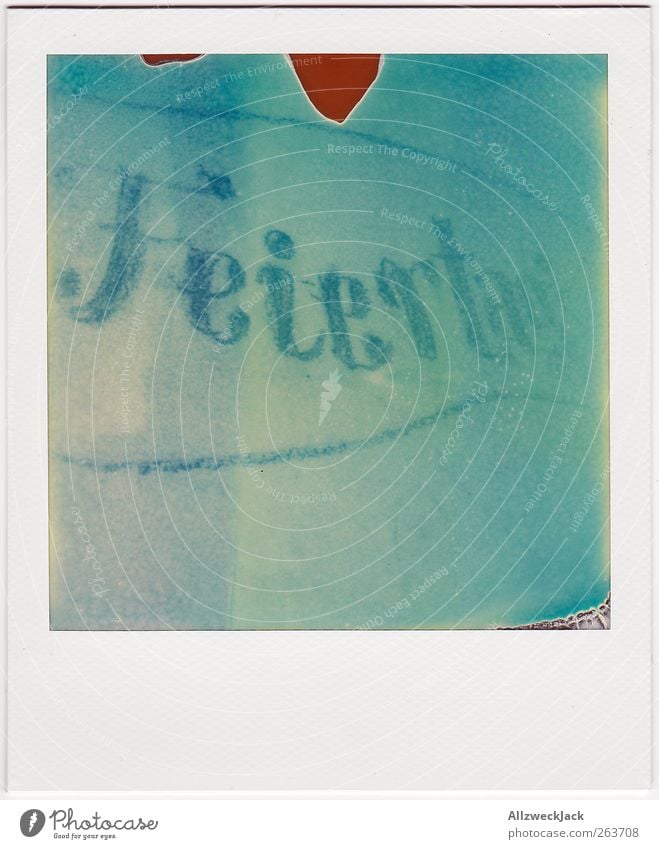 Holiday! Characters Graffiti Retro Trashy Blue Public Holiday Blue tint Colour photo Exterior shot Detail Polaroid Deserted Day