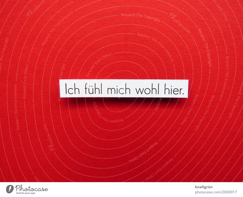 I'm comfortable here. Characters Signs and labeling Communicate Red Black White Emotions Moody Joy Contentment Enthusiasm Safety (feeling of) Together