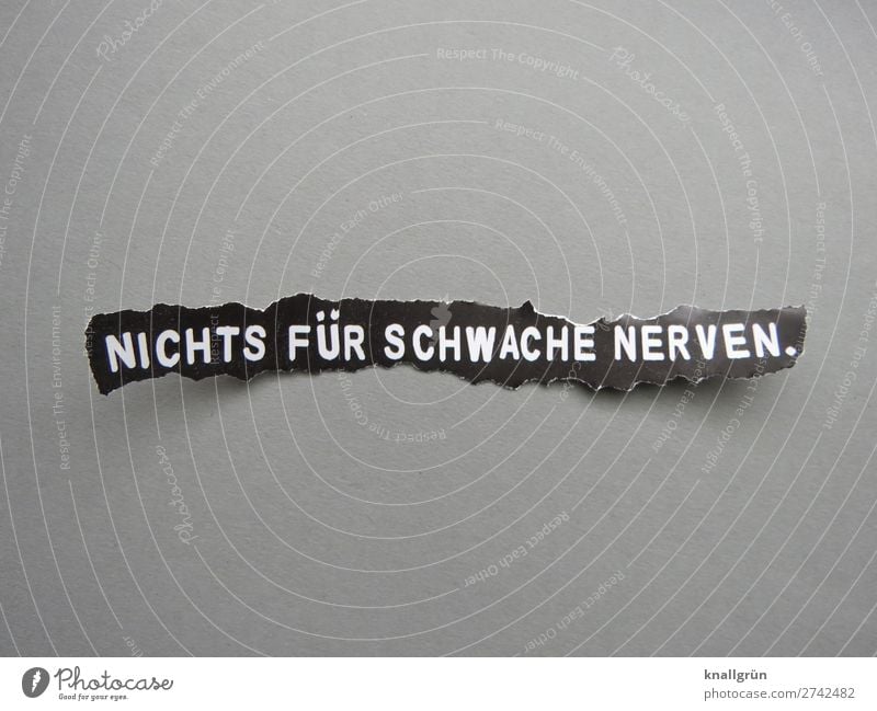 NOTHING FOR WEAK NERVES. Characters Signs and labeling Communicate Creepy Gray Black White Emotions Brave Surprise Fear Horror Fear of death Dangerous Adventure