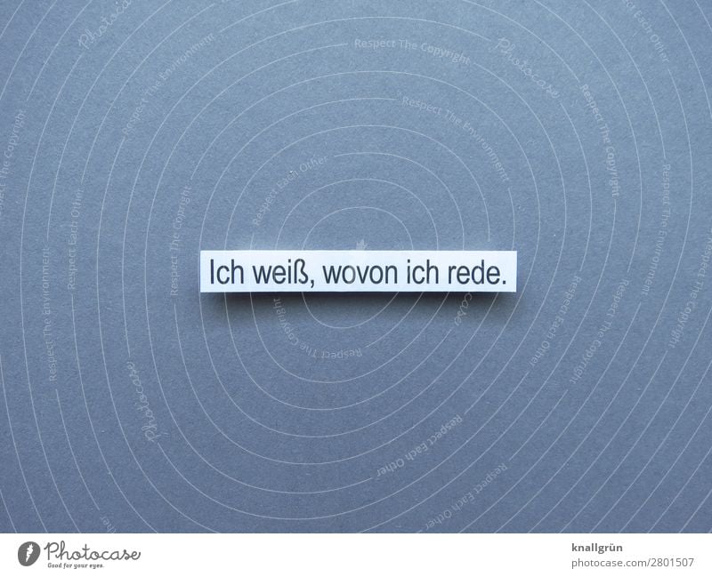 I know what I'm talking about. Know Smart Education smart Notion Knowledge Information Experience Wisdom Study Expectation experience Letters (alphabet) Word