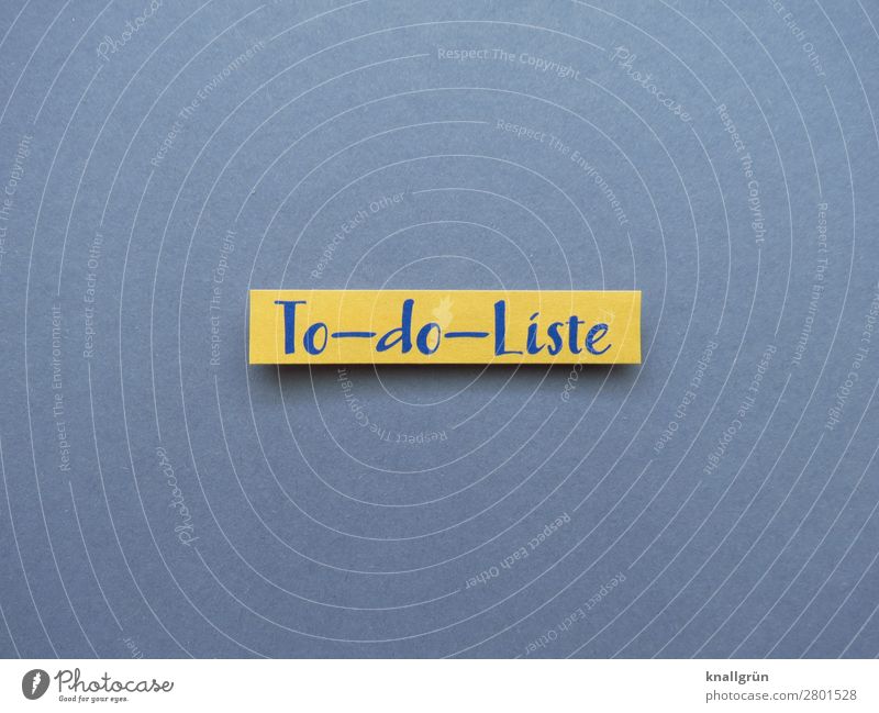 To-do list to do list Planning Lifestyle Organized Events Pressure Expectation Interest Arrangement Sequence tick Date Time Stress time pressure Business