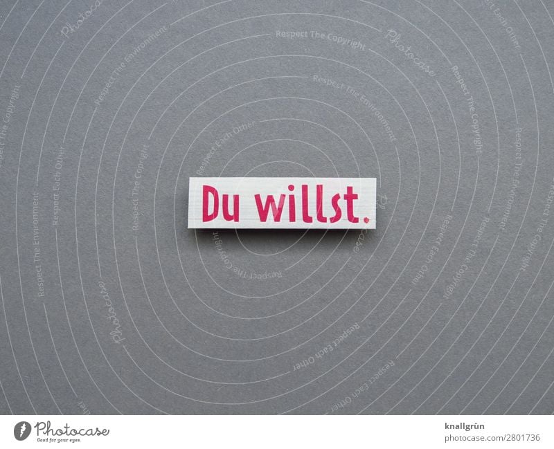 You do. Characters Signs and labeling Communicate Gray Red White Emotions Self-confident Optimism Willpower Brave Determination Curiosity Interest Relationship