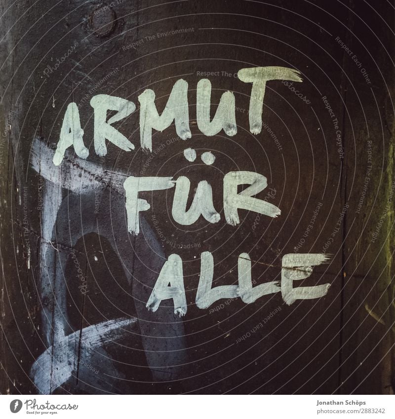 Poverty for all Art Contentment Concern Longing Fear Fear of the future Distress Indifferent Comfortable Frustration Embitterment Aggression Hatred