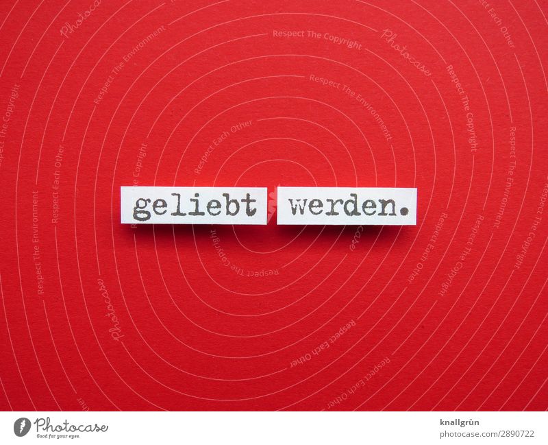 to be loved. Characters Signs and labeling Communicate Love Red Black White Emotions Happy Contentment Joie de vivre (Vitality) Spring fever Passion