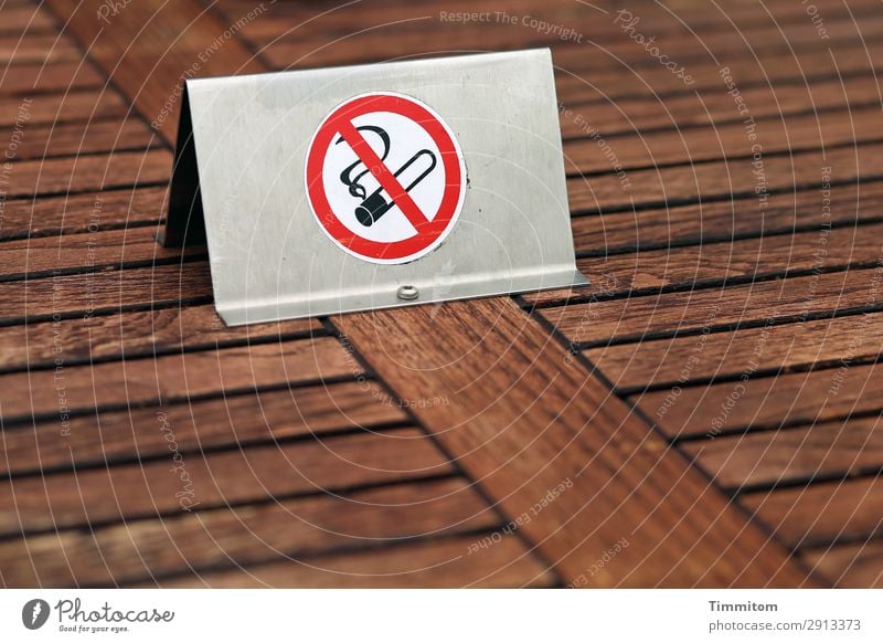 Hot air, no! Table Prohibition sign Wood Metal Sign Signs and labeling Signage Warning sign Brown White Healthy Bans No smoking Colour photo Exterior shot