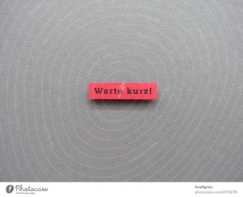 Wait a minute! Time Interest please Curiosity Watchfulness attention Communicate Communication Expectation patience Emotions Letters (alphabet) Word leap letter