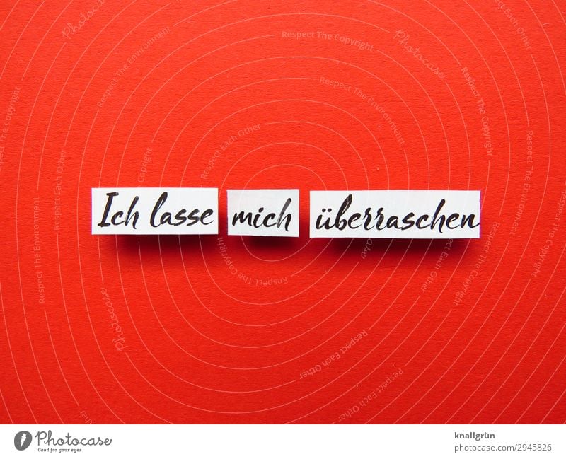 I let myself be surprised Characters Signs and labeling Communicate Curiosity Red Black White Emotions Joy Anticipation Enthusiasm Optimism Interest Surprise