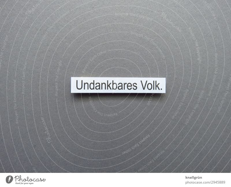 Ungrateful people. Characters Signs and labeling Communicate Black Silver White Emotions Moody Humanity Grateful Disappointment Aggravation Embitterment