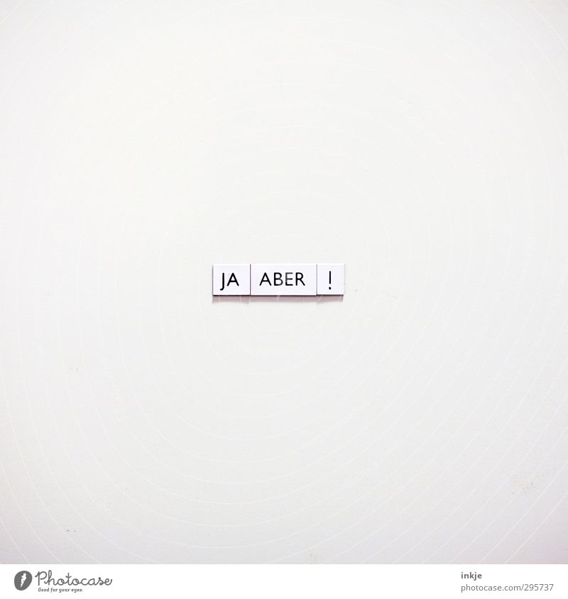 Form of communication (female) Sign Characters Capital letter Exclamation mark Block capitals To talk Argument Cliche Emotions Flexible Unwavering Communicate