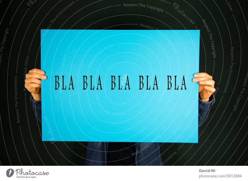 BLAH BLAH BLAH BLAH Lifestyle Education Business Human being Masculine Young man Youth (Young adults) Man Adults Hand Fingers 1 Art Communicate Emotions