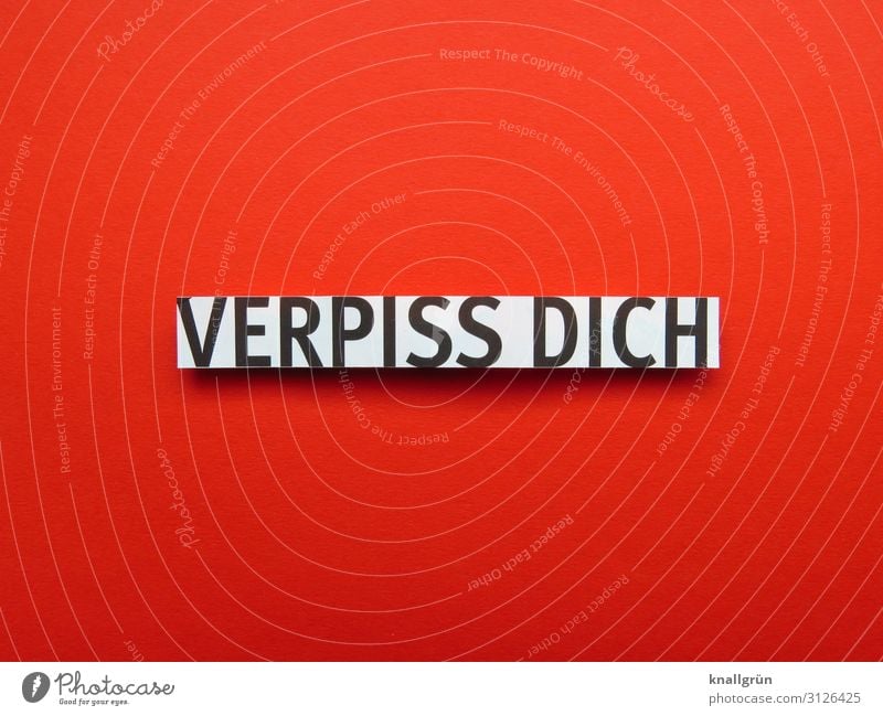 PISS OFF. Characters Signs and labeling Communicate Aggression Brash Red Black White Emotions Moody Anger Aggravation Grouchy Animosity Hatred Argument Rant