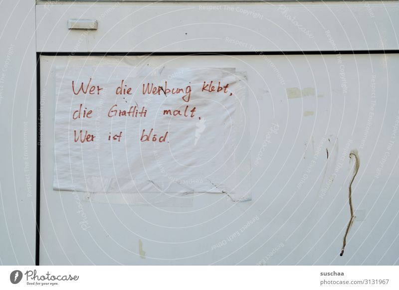 who's stupid ... Door Structures and shapes Piece of paper Information Communication Funny Whimsical Stuck on Adequate Handwriting Ask Warning label grievance