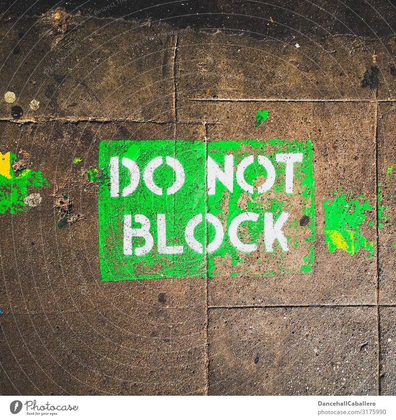 do not block... Transport Traffic infrastructure Cycling Pedestrian Street Crossroads Characters Signage Warning sign Graffiti Design Bans Block Information