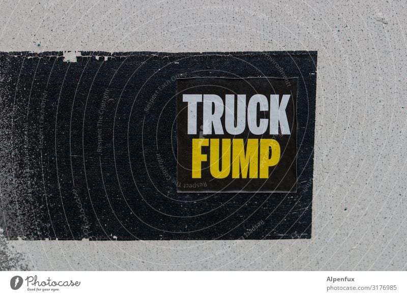 Truck Fump! UT HH19 Characters Graffiti To talk Responsibility Concern Disappointment Fear Fear of the future Dangerous Disbelief Perturbed Contempt Anger