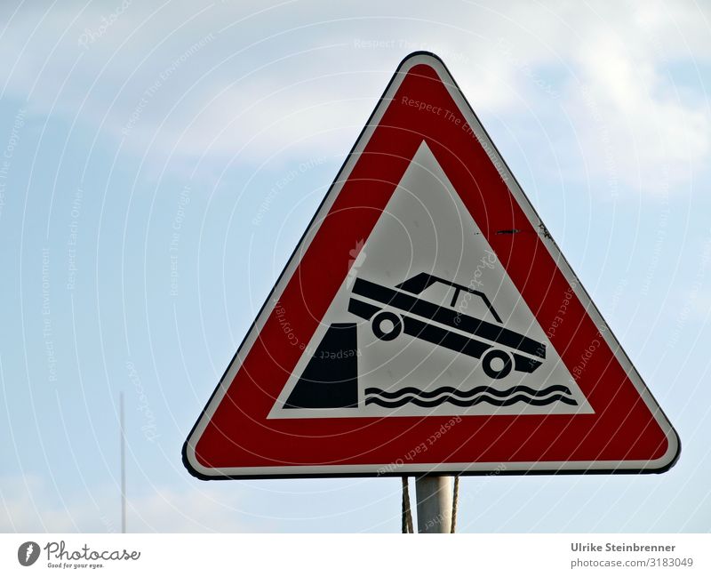 Traffic sign warns of harbour basin Warn Warning label Road sign Transport Road traffic esteem car Motor vehicle harbour edge Harbour harbour basins Water Crash