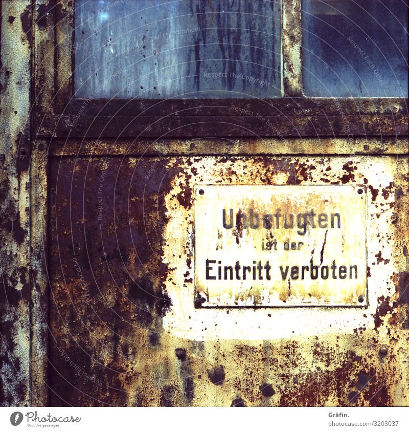 No access unauthorized Signs and labeling sign Signage corroded Old Weathered Exterior shot Warning label Characters Bans Wall (building) Deserted Colour photo