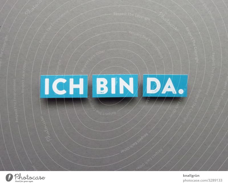 I'm here. attention Information Communication Announcement attendance Participation Letters (alphabet) Word leap Text Characters communication Typography