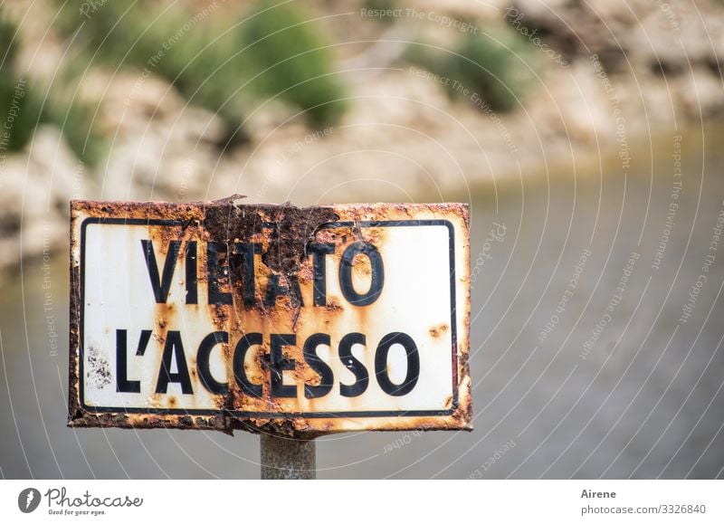 What else? | Written Sign Characters Signs and labeling Signage Warning sign Old Broken Brown White Rust Prohibition sign Bans Barred Threaten Disregard