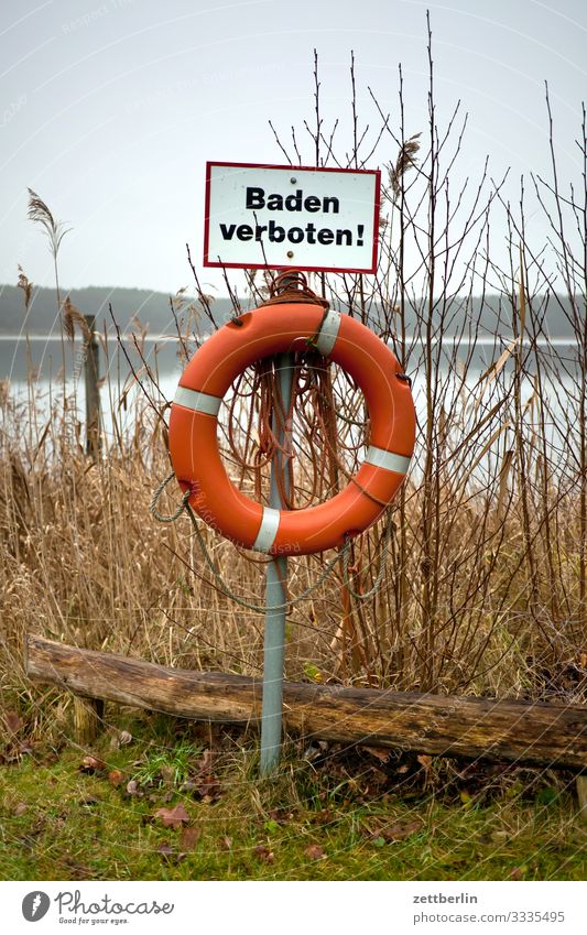 No bathing! Bans Health Spa Swimming & Bathing Bay Bathing place Signs and labeling Prohibition sign Life belt Ring Trip Berlin Brandenburg Village Small Town