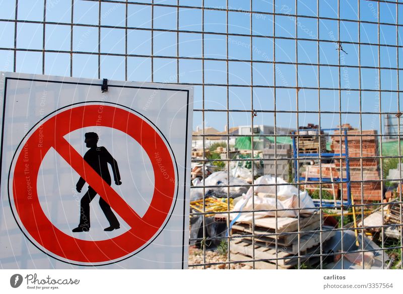 Nothing must be... Spain Balearic Islands Majorca Construction site Signs and labeling Bans Barrier Safety