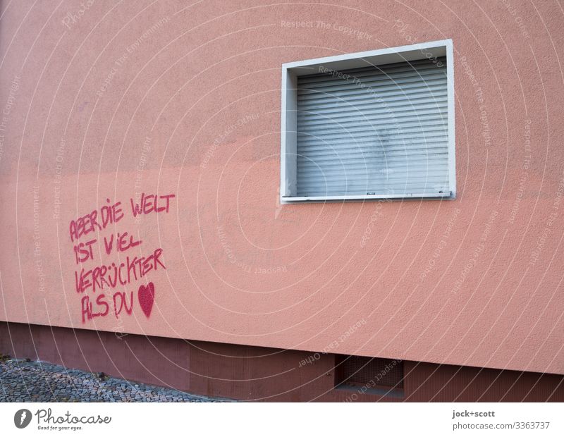 The world and you Subculture Street art Building Facade Window Roller shutter Characters Heart Cool (slang) Gloomy Crazy Red Moody Self-confident Self Control