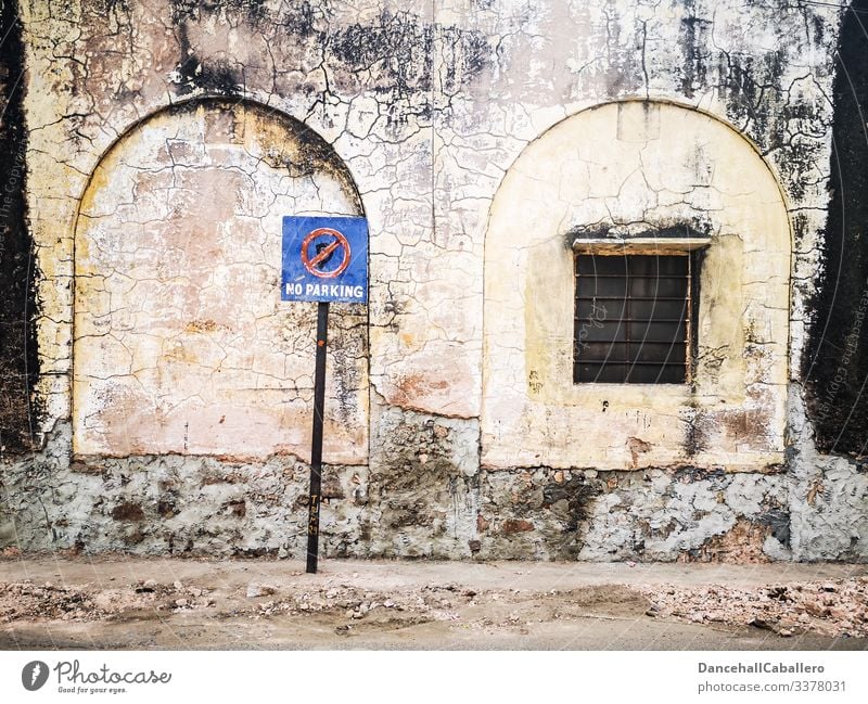 Parking Forbidden Sign in front of old broken wall Prohibition sign Clearway Bans Road sign Transport Road traffic Signs and labeling Signage Warning sign