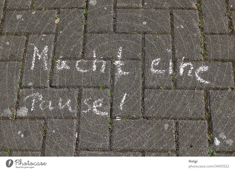 Take a break!  - written with white chalk on grey cobblestones writing Letters (alphabet) Word leap Characters Text authored Deserted White Gray Paving stone