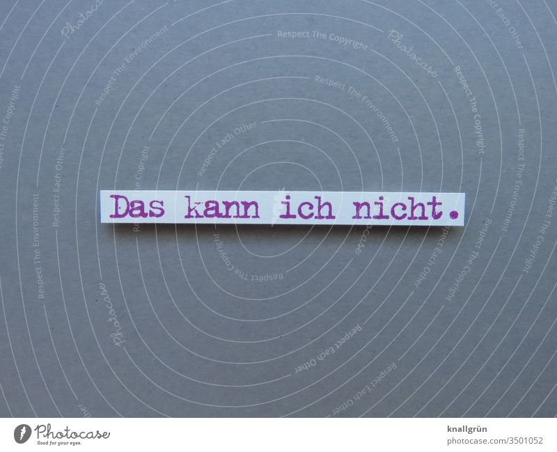 I can't do that. Cancelation Expectation Inept Reject no Emotions Letters (alphabet) Word leap Text Language letter Typography pamphlet Characters