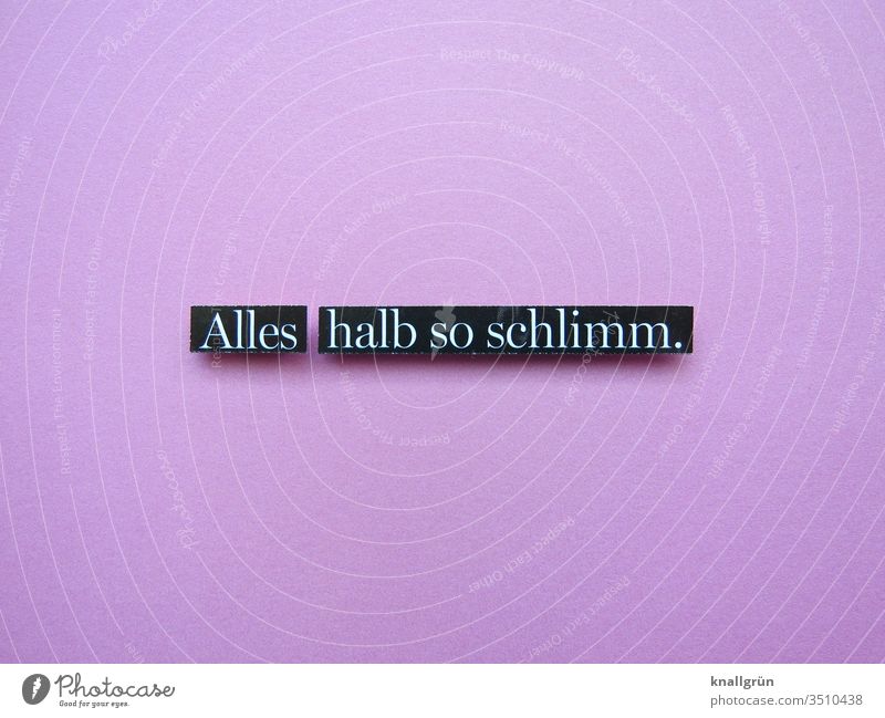 It's not so bad All right all well Communicate okay all right Letters (alphabet) Word leap communication Typography Language Signs and labeling Text letter